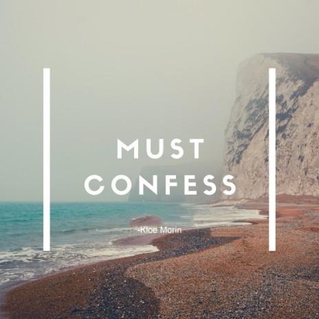 Must Confess
