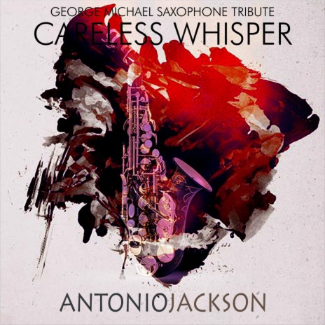 Careless Whisper | Boomplay Music