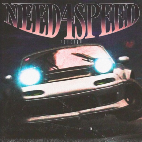 NEED4SPEED | Boomplay Music