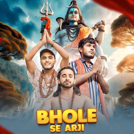 Bhole Se Arji ft. Mohit Bairagi & Aakash Bairagi | Boomplay Music