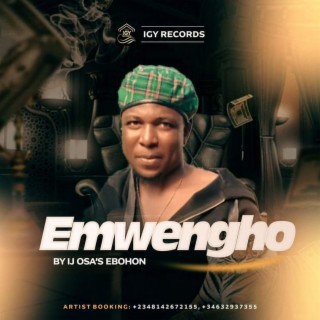 Emwengho by IJ Osa's Ebohon