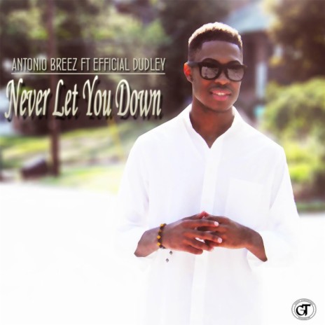 Never Let You Down (feat. Efficial Dudley) | Boomplay Music