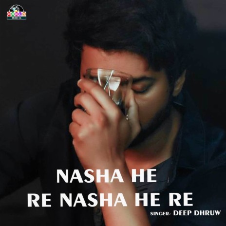 Nasha He Re Nasha He Re | Boomplay Music