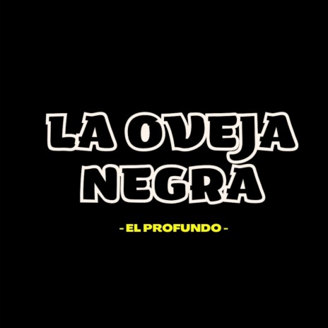 LA OVEJA NEGRA | Boomplay Music