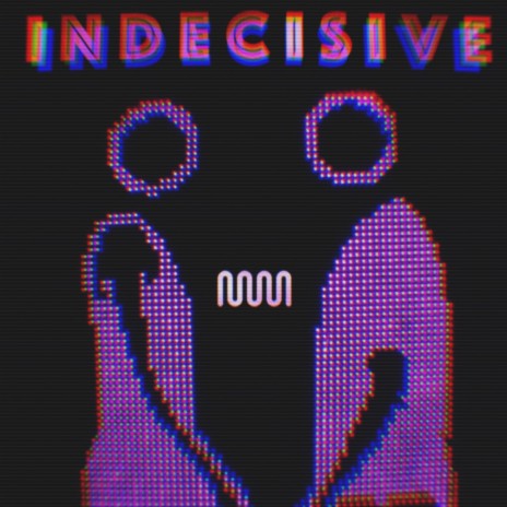 Indecisive (feat. Rx & Joshua Benjamin) | Boomplay Music