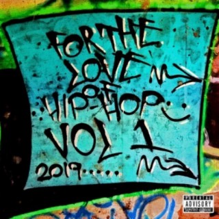 For the Love of Hip-Hop, Volume 1