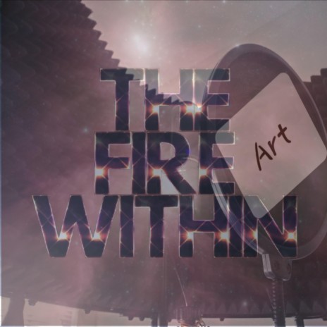 The Fire Within | Boomplay Music
