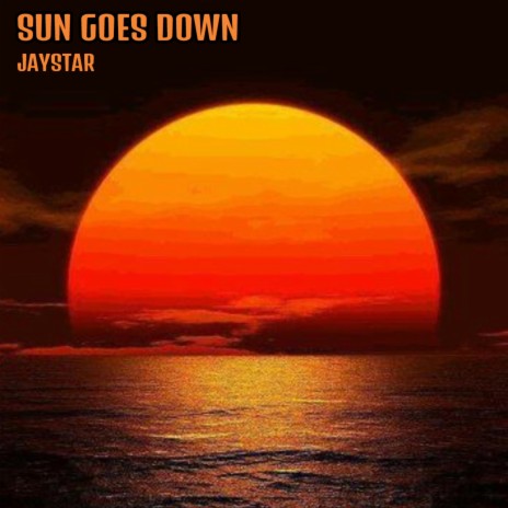 Sun Goes Down | Boomplay Music