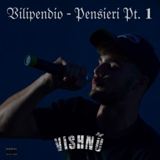 Vilipendio - Pensieri, Pt. 1 lyrics | Boomplay Music