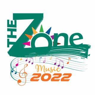 The Zone 2022