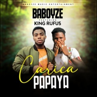 Carica Papaya (feat. King Rufus)