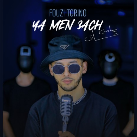 Ya Men 3ach | Boomplay Music