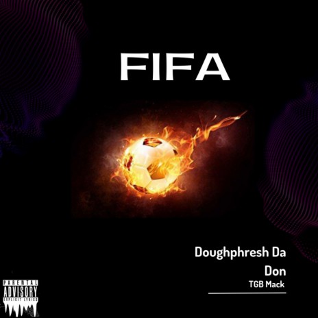FIFA ft. TGB Mack | Boomplay Music