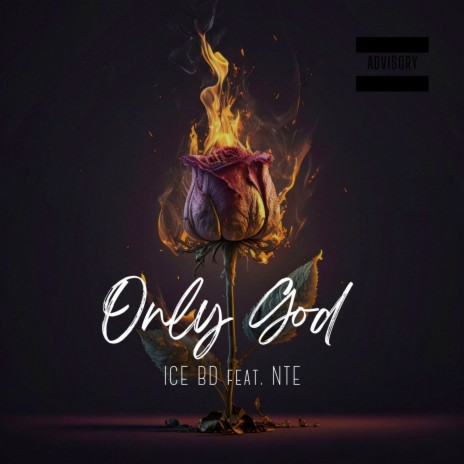 Only God ft. NTE | Boomplay Music
