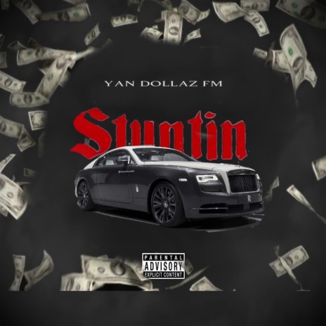 Stuntin' (Getting to the Money) | Boomplay Music