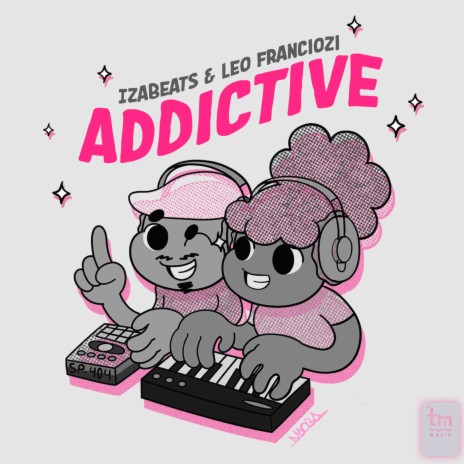 Addictive ft. IzaBeats | Boomplay Music