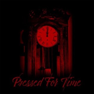 Pressed for Time