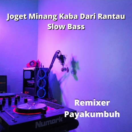 Joget Minang Kaba Dari Rantau | Boomplay Music
