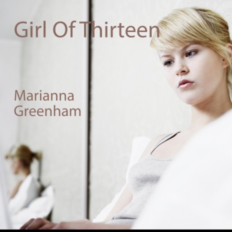 Girl Of Thirteen (feat. Will Upson, Peter Lofts, Belinda Leonard, Jill Cooper & Mike Hyder)