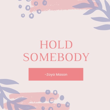 Hold Somebody