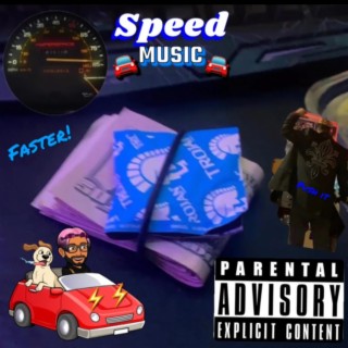 Speed music