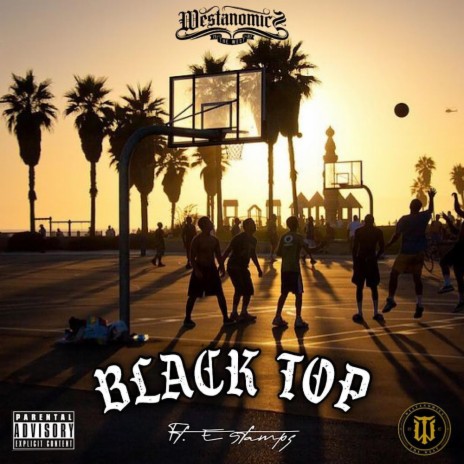Black Top (feat. E. Stamps) | Boomplay Music