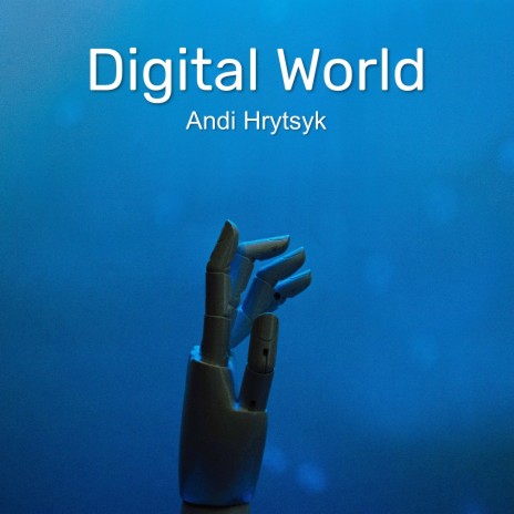 Digital World | Boomplay Music