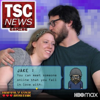 HBO Max's Happily Ever Avatar Stars Jake and Chelsea on Gaming, Dating - TSC Podcast Episode 62
