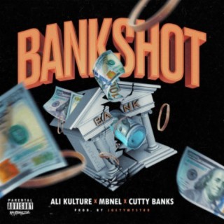 Bankshot (feat. Cutty Banks & Mbnel)