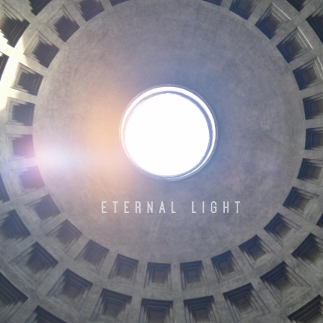 Eternal Light | Boomplay Music