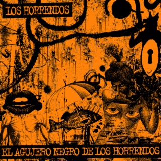 El Agujero Negro De Los Horrendos (Studio Album)