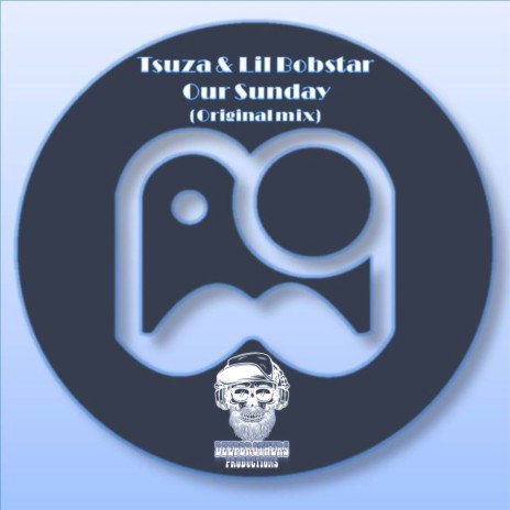 Our Sunday (Original Mix) ft. Lil Bobstar | Boomplay Music