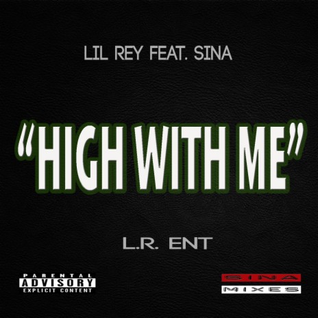 High With Me (feat. SiNa) | Boomplay Music