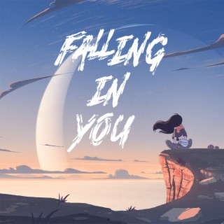 Falling In You