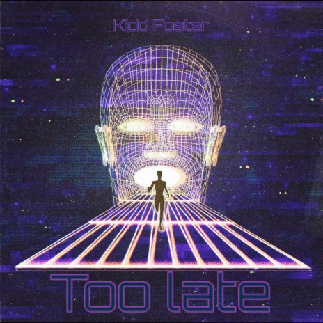 Too Late | Boomplay Music