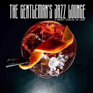 A Perfect Cocktail Of Jazz