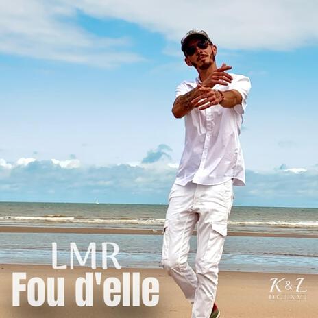 Fou d'elle | Boomplay Music