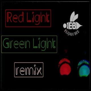 Red Light Green Light (Remix)