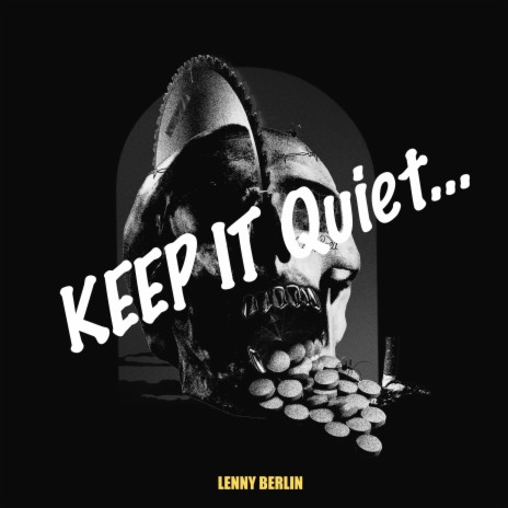 Keep it quiet | Boomplay Music