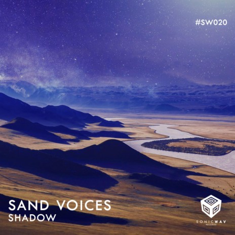 Sand Voices | Boomplay Music