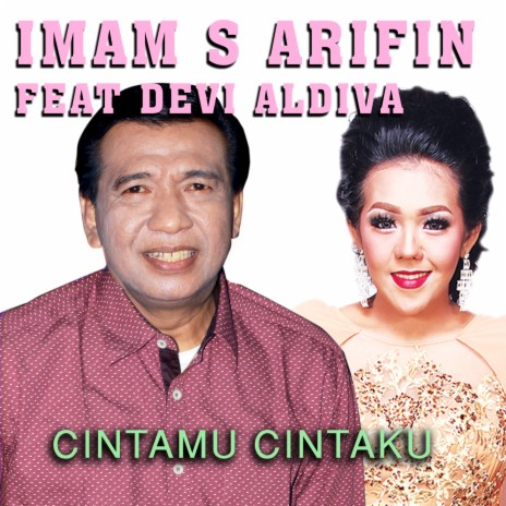 Cintamu Cintaku ft. Devi Aldiva | Boomplay Music