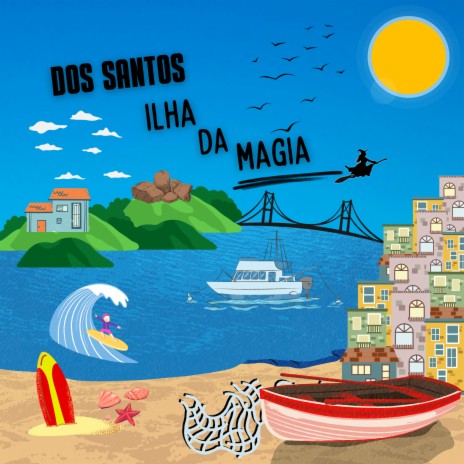 Ilha da Magia | Boomplay Music