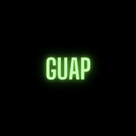 Guap | Boomplay Music