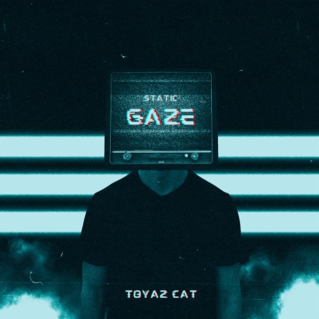 Static Gaze | Boomplay Music