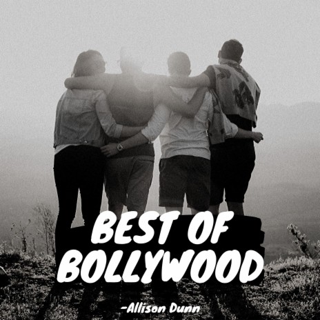 Best of Bollywood | Boomplay Music