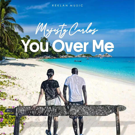 You Over Me | Boomplay Music