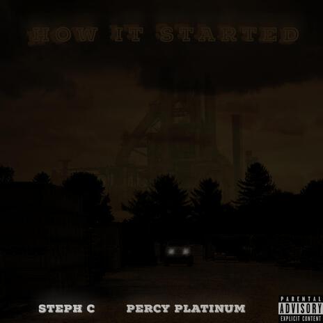 How It Started ft. Percy Platinum | Boomplay Music