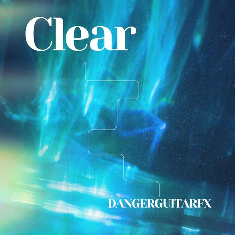 Clear | Boomplay Music