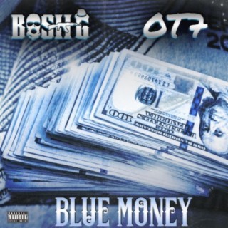 Blue Money (feat. Ot7)