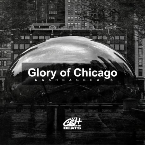 Glory of Chicago (140 BPM B-Minor)